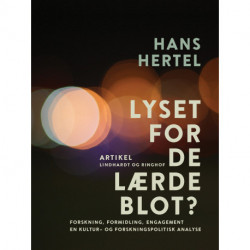 Lyset for de Lærde blot?