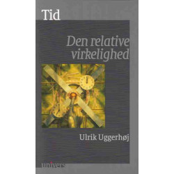 Tid: Den relative virkelighed