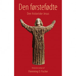 Den førstefødte: Den historiske Jesus