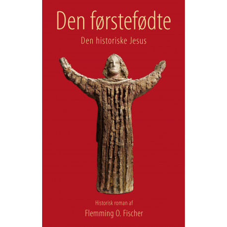 Den førstefødte: Den historiske Jesus