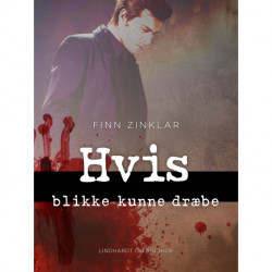 Hvis blikke kunne dræbe