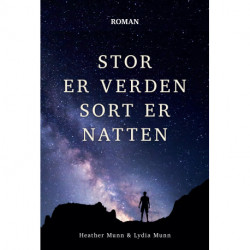 Stor er verden sort er natten