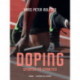 Doping - sporten på sprøjten