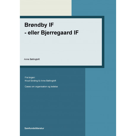 Brøndby IF – eller Bjerregaard IF?