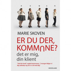 Er du der kommune?: det er mig din klient