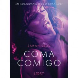 Coma Comigo - Um conto erótico