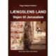 Længslens land: Vejen til Jerusalem