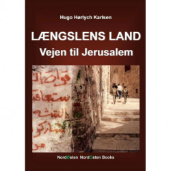 Længslens land: Vejen til Jerusalem