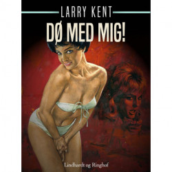 Dø med mig!