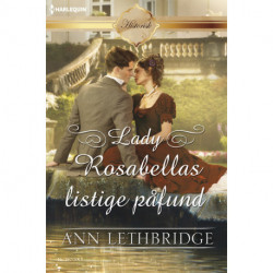 Lady Rosabellas listige påfund