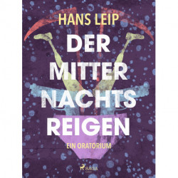 Der Mitternachtsreigen