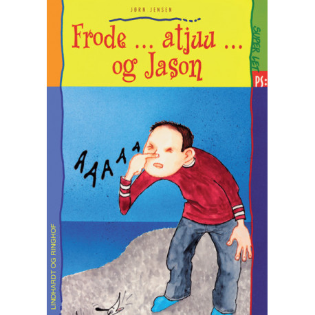 Frode ... atjuu ... og Jason