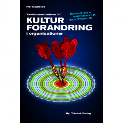 Kulturforandringer i organisationen: Værdibaseret ledelse 3.0