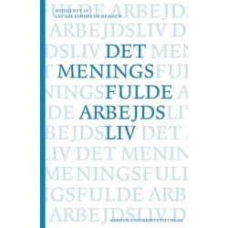 Det meningsfulde arbejdsliv