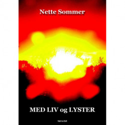 Med Liv og Lyster