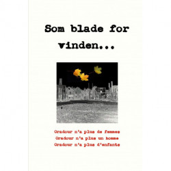 Som blade for vinden...