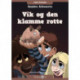 Vik og den klamme rotte