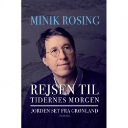 Rejsen til tidernes morgen: Jorden set fra Grønland