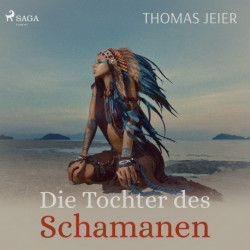 Die Tochter des Schamanen