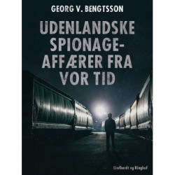 Udenlandske spionageaffærer fra vor tid