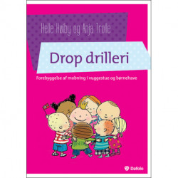 Drop drilleri: Forebyggelse af mobning i vuggestue og børnehave