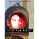 Stop for rødt