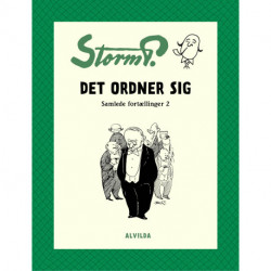 Storm P. - Det ordner sig og andre fortællinger