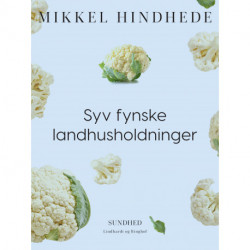Syv fynske landhusholdninger