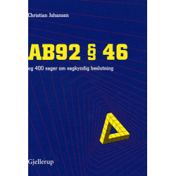 AB92 - 10 år (§46): og 400 sager om sagkyndig beslutning