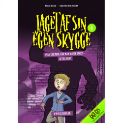 Jaget af sin egen skygge