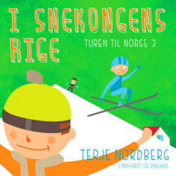 Turen til Norge 3: I snekongens rige