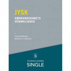 Jysk - Den danske ledelseskanon, 2: Købmandskabets hemmelighed
