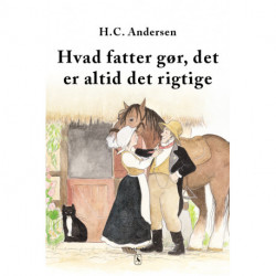 Hvad fatter gør, det er altid det rigtige