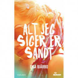 Alt jeg siger er sandt