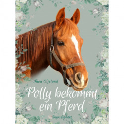 Polly bekommt ein Pferd