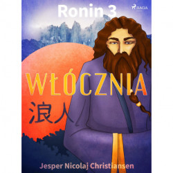Ronin 3 - Włócznia