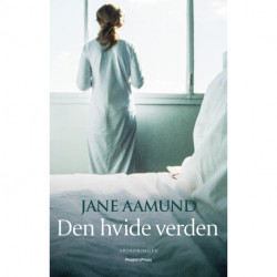 Den hvide verden: Erindringer om storm, stille og kærlighed