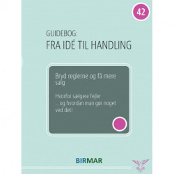 Bryd reglerne og få mere salg: Hvorfor sælgere fejler og hvordan man gør noget ved det!