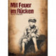 Mit Feuer im Rücken
