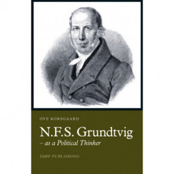 N.F.S. Grundtvig: – as a Political Thinker