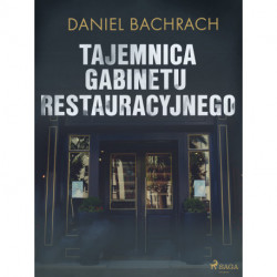 Tajemnica gabinetu restauracyjnego