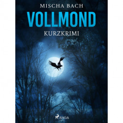 Vollmond - Kurzkrimi