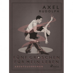 Fünf Groschen für mein Leben