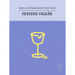 Festens vilkår