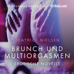 Brunch und Multiorgasmen: Erotische Novelle