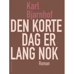 Den korte dag er lang nok