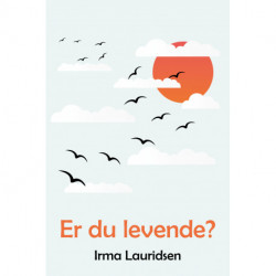 Er du levende?
