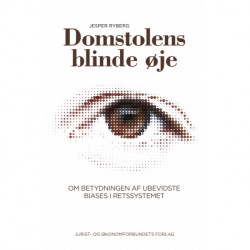 Domstolens blinde øje: Om betydningen af ubevidste biases i retssystemet
