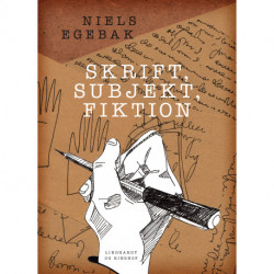 Skrift, subjekt, fiktion