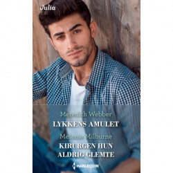 Lykkens amulet /Kirurgen hun aldrig glemte